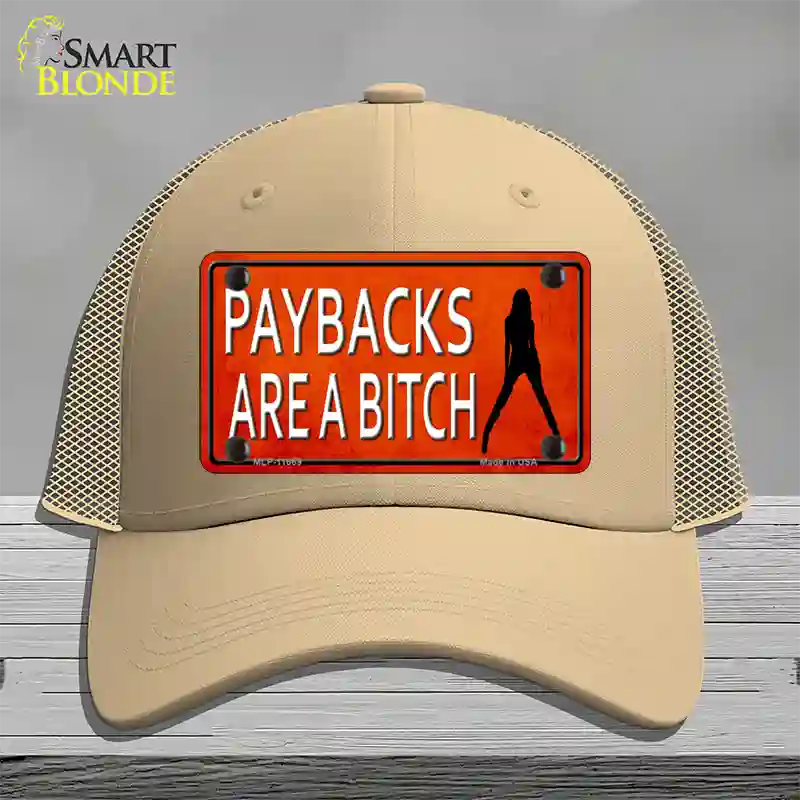 Paybacks Are A Bitch Novelty License Plate Hat Mesh / Khaki