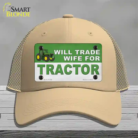 Will Trade Wife for Tractor Novelty License Plate Hat Mesh / Khaki