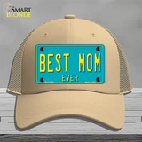 Best Mom Ever Novelty License Plate Hat Mesh / Khaki