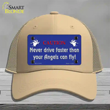 Never Drive Faster Than Angels Novelty License Plate Hat Mesh / Khaki