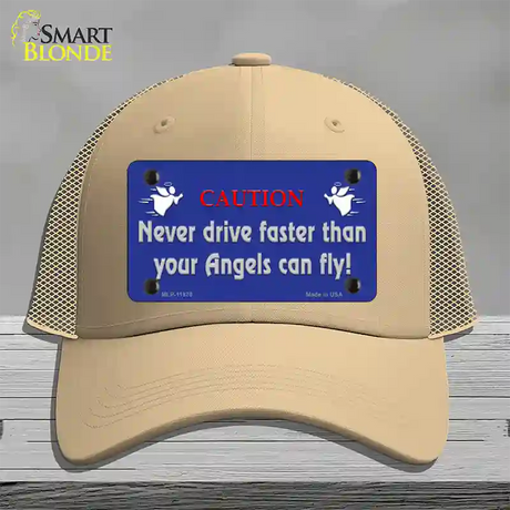 Never Drive Faster Than Angels Novelty License Plate Hat Mesh / Khaki