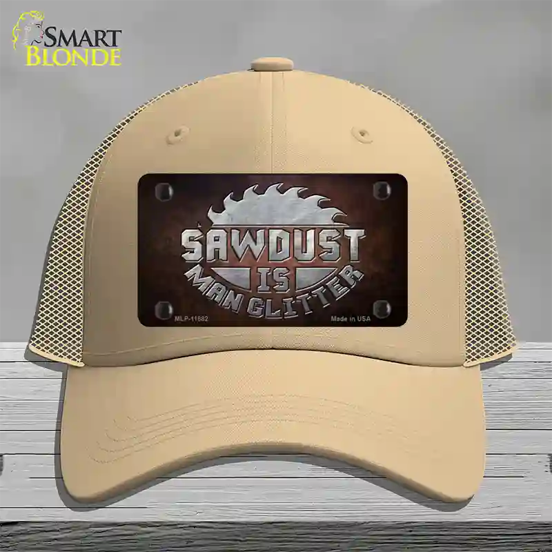 Sawdust is Man Glitter Novelty License Plate Hat Mesh / Khaki