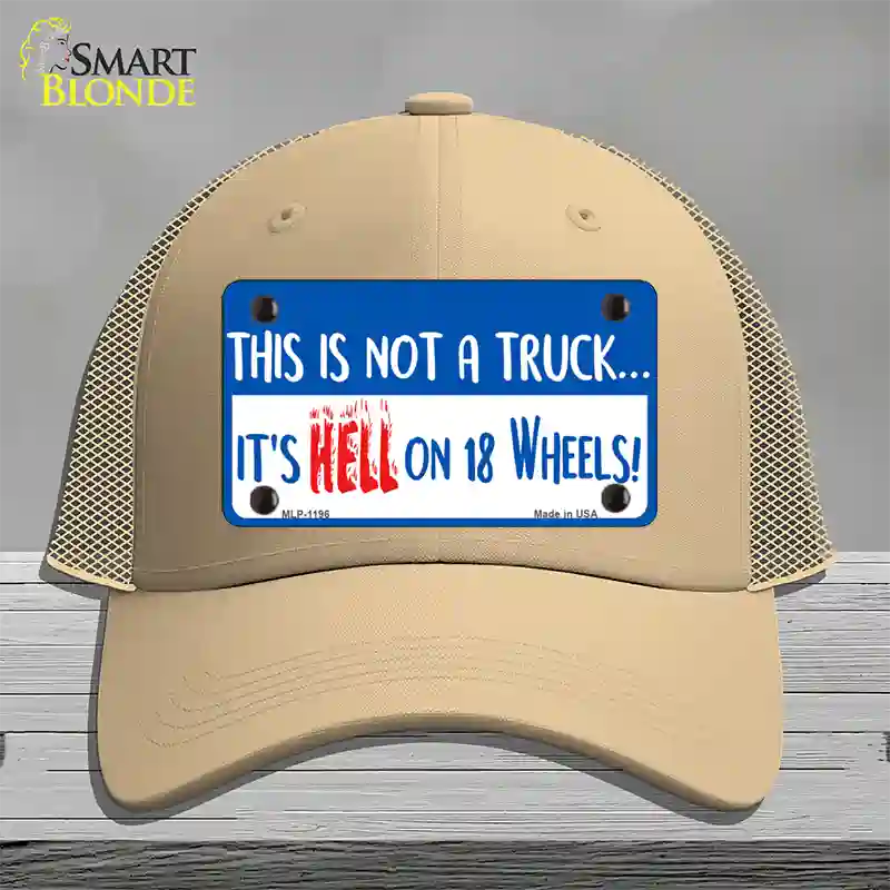 Hell On 18 Wheels Novelty License Plate Hat Mesh / Khaki