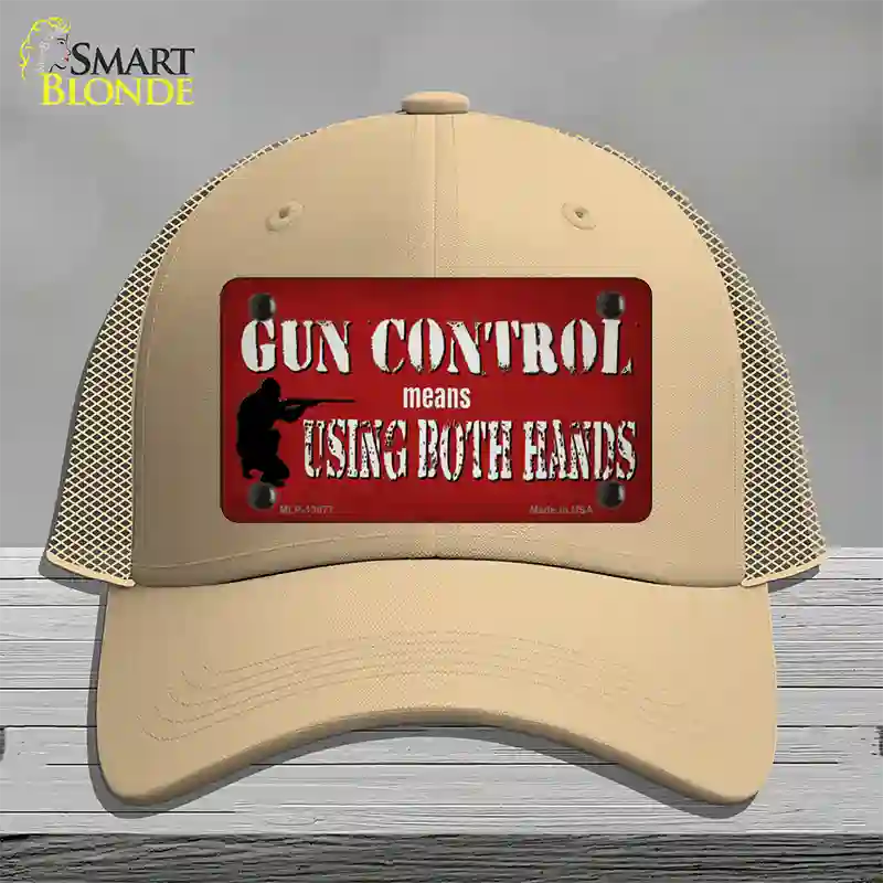 Gun Control Use Both Hands Novelty License Plate Hat Tag Mesh / Khaki