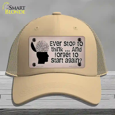 Stop Thinking Novelty License Plate Hat Tag Mesh / Khaki