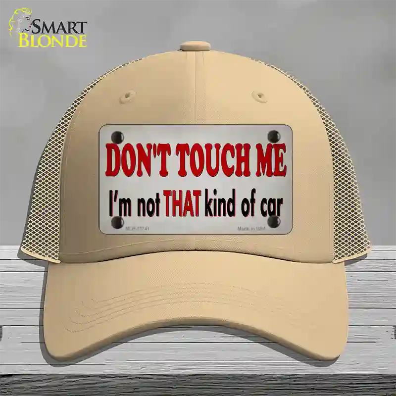 Dont Touch Me Novelty License Plate Hat Tag Mesh / Khaki