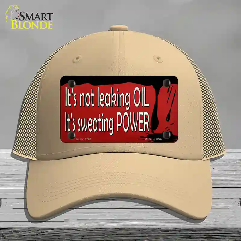 Its Not Leaking Oil Novelty License Plate Hat Tag Mesh / Khaki