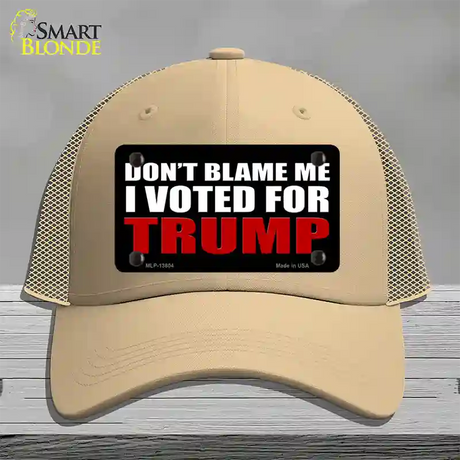 Dont Blame Me I Voted Trump Black Novelty License Plate Hat Mesh / Khaki