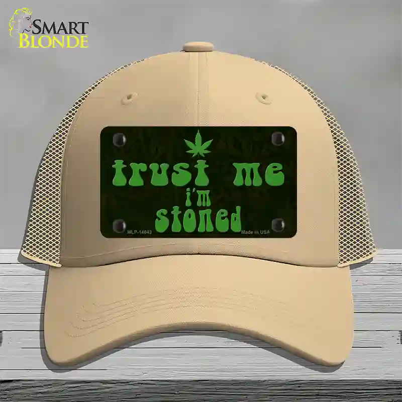 Trust Me Stoned Novelty License Plate Hat Mesh / Khaki