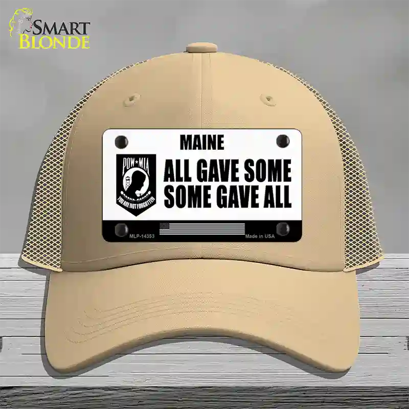 Maine POW MIA Some Gave All Novelty License Plate Hat Mesh / Khaki