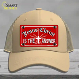 Jesus Christ Is The Answer Novelty License Plate Hat Mesh / Khaki