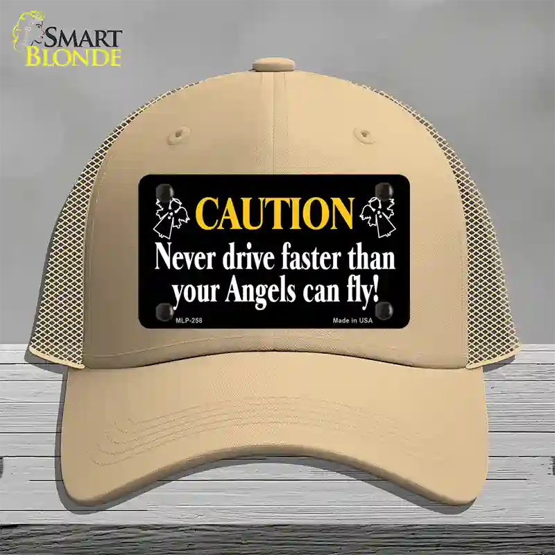 Never Drive Faster Than Angels Fly Novelty License Plate Hat Mesh / Khaki