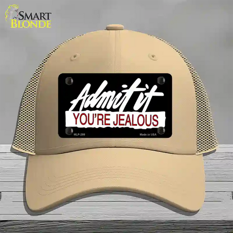 Admit It Your Jealous Novelty License Plate Hat Mesh / Khaki