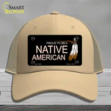 Proud To Be A Native American Novelty License Plate Hat Mesh / Khaki