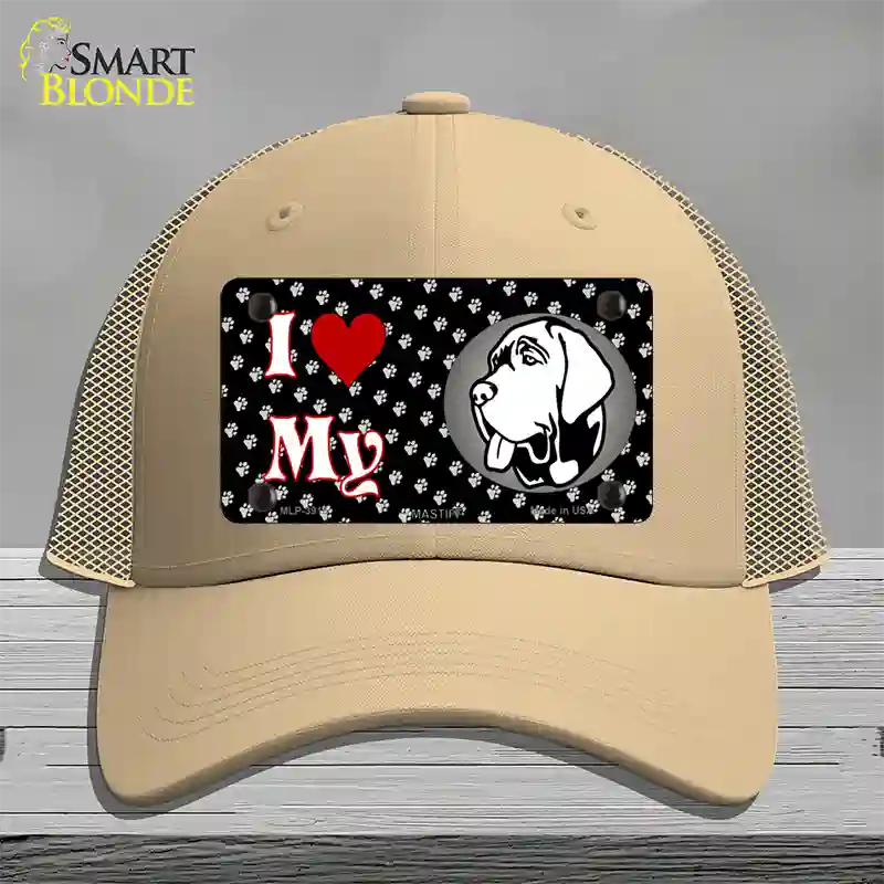 I Love My Mastiff Novelty License Plate Hat Mesh / Khaki