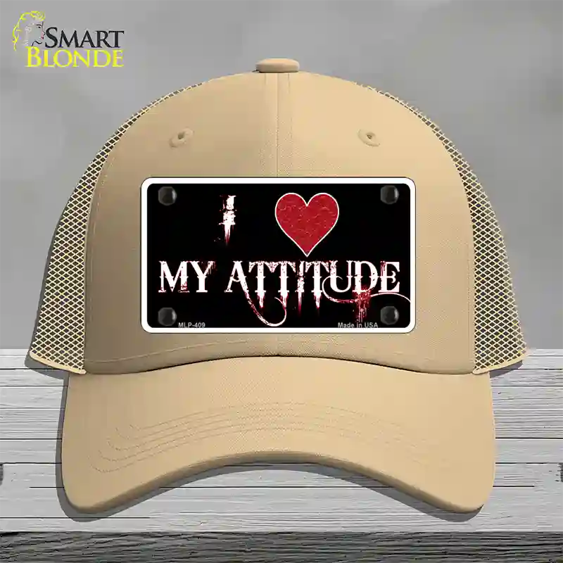 I Love My Attitude Novelty License Plate Hat Mesh / Khaki