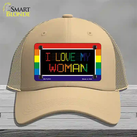 I Love My Woman Novelty License Plate Hat Mesh / Khaki