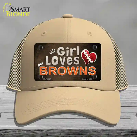 This Girl Loves Her Browns Novelty License Plate Hat Mesh / Khaki