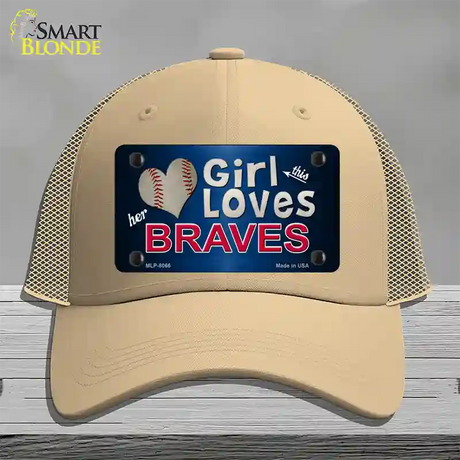 This Girl Loves Her Braves Novelty License Plate Hat Mesh / Khaki