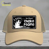 Dont Choke People Novelty License Plate Hat Mesh / Khaki