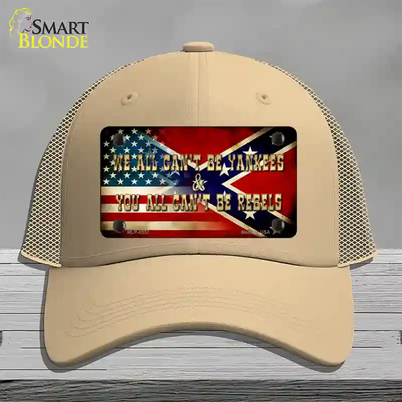 We All Cant Be Yankees Novelty License Plate Hat Mesh / Khaki