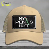 My Pen Is Huge Novelty License Plate Hat Mesh / Khaki