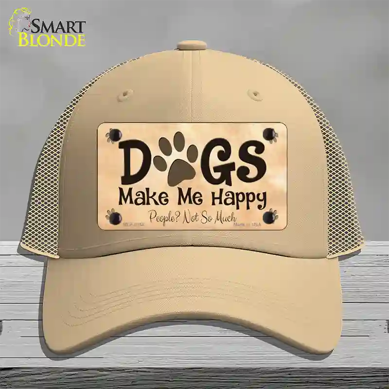 Dogs Make Me Happy Novelty License Plate Hat Mesh / Khaki