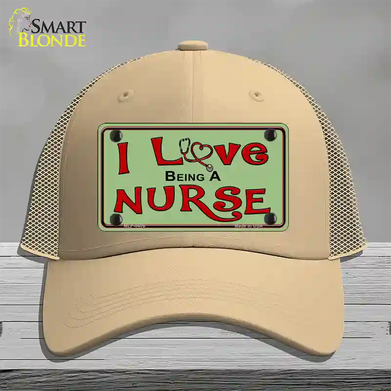 I Love Being A Nurse Novelty License Plate Hat Mesh / Khaki