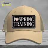 I Love Spring Training Novelty License Plate Hat Mesh / Khaki