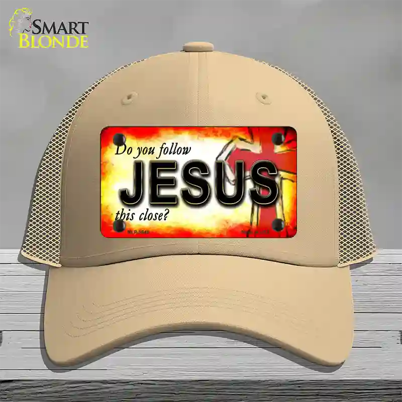 Follow Jesus This Close Novelty License Plate Hat Mesh / Khaki