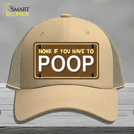 Honk If You Have To Poop Novelty License Plate Hat Mesh / Khaki