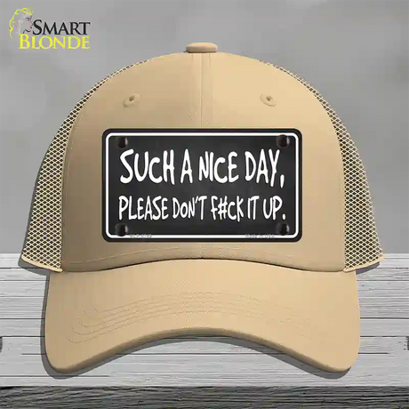 Such A Nice Day Novelty License Plate Hat Mesh / Khaki