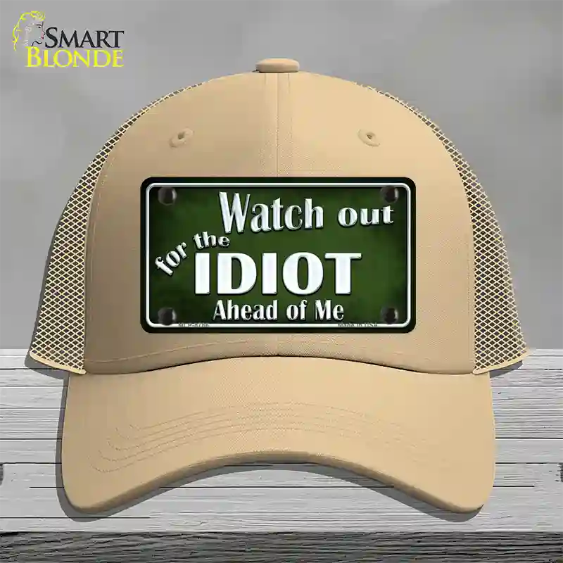 Watch Out Ahead Of Me Novelty License Plate Hat Mesh / Khaki