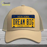 Dream Big New York Novelty License Plate Hat Mesh / Khaki