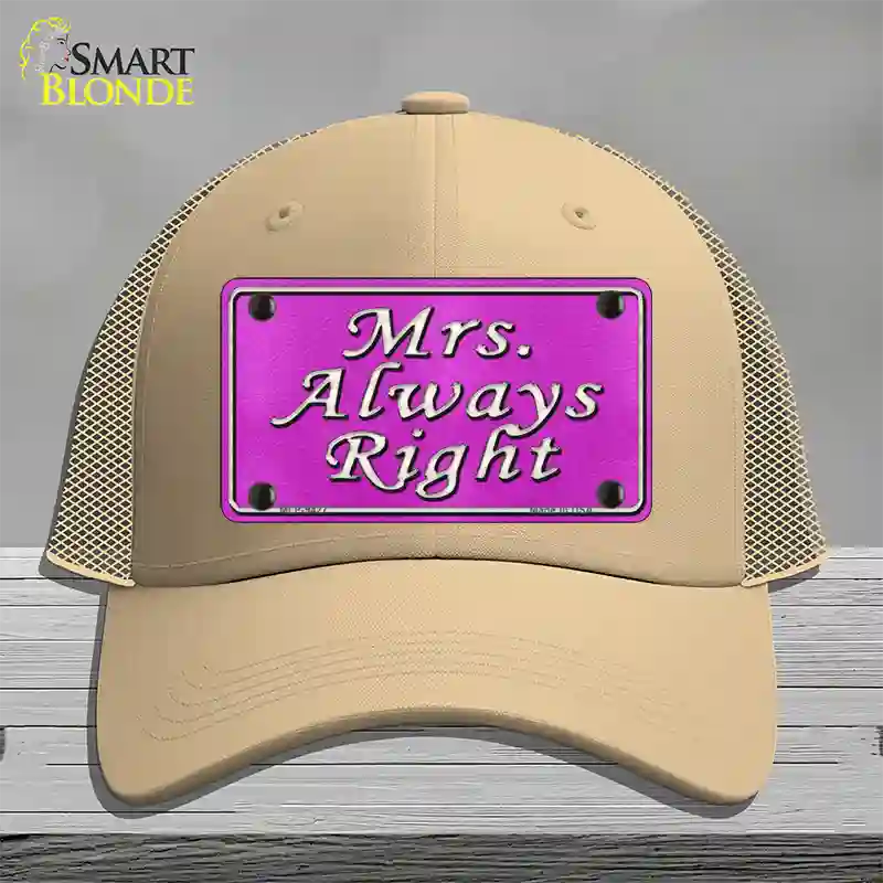 Mrs Always Right Novelty License Plate Hat Mesh / Khaki