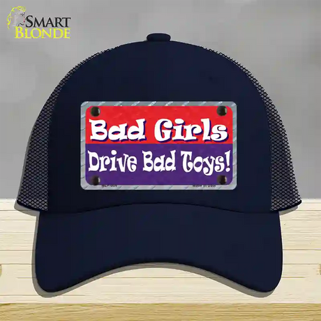 Bad Girls Drive Bad Toys Novelty License Plate Hat Mesh / Navy