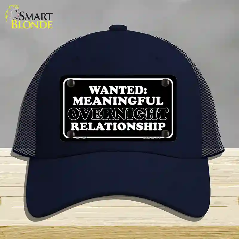 Wanted Meaningful Overnight Relationship Novelty License Plate Hat Mesh / Navy