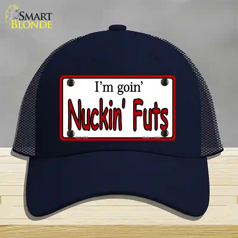 Im Goin Nuckin Futs Novelty License Plate Hat Mesh / Navy