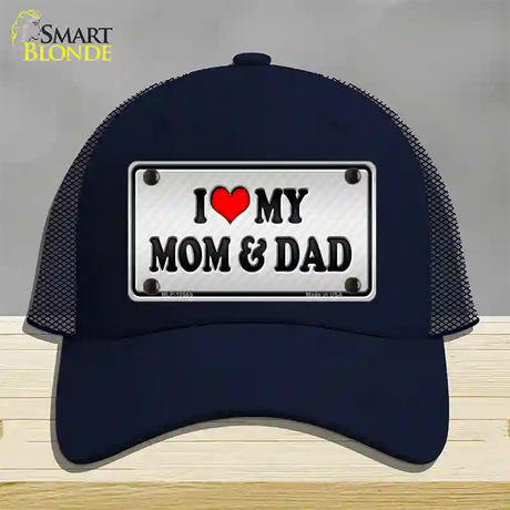 Love My Mom And Dad Novelty License Plate Hat Mesh / Navy