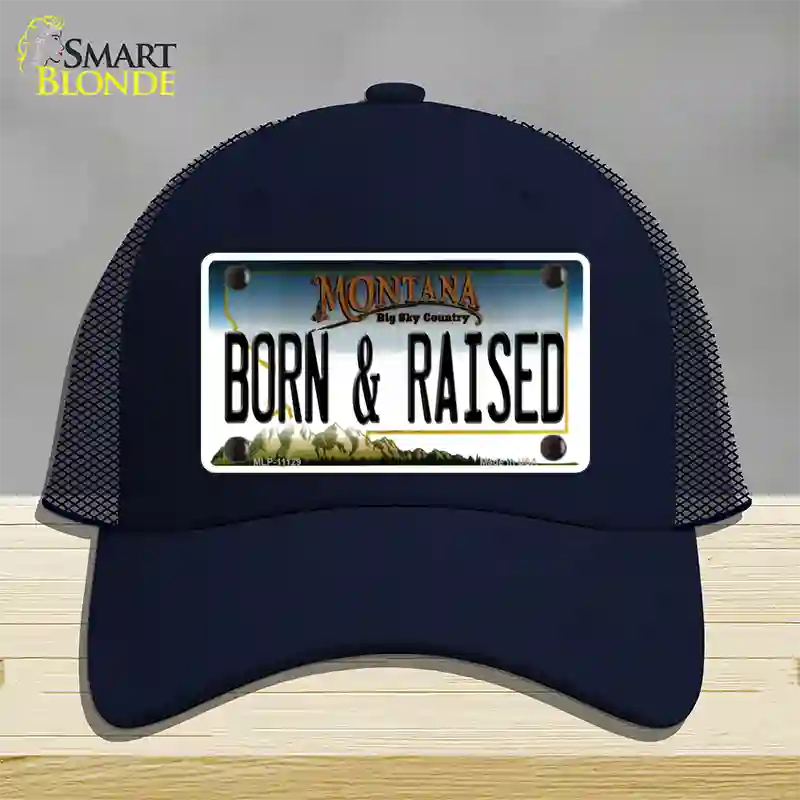 Born and Raised Montana State Novelty License Plate Hat Mesh / Navy