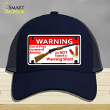 Do Not Expect A Warning Shot Novelty License Plate Hat Mesh / Navy