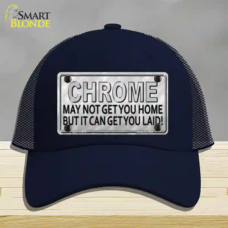 Chrome May Not Get You Home Novelty License Plate Hat Mesh / Navy