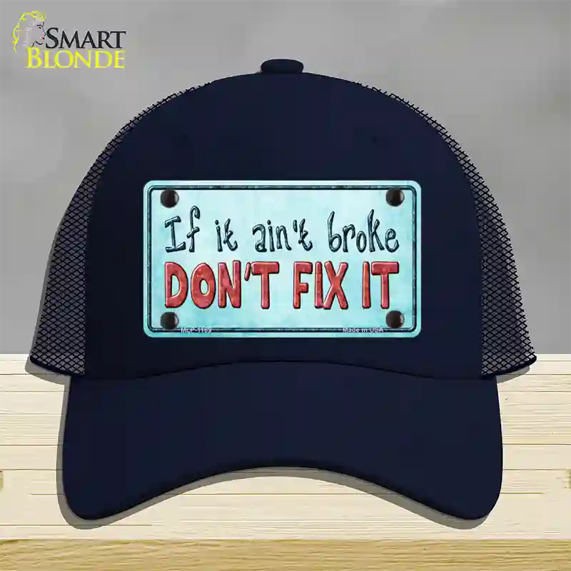 Dont Fix It Novelty License Plate Hat Mesh / Navy