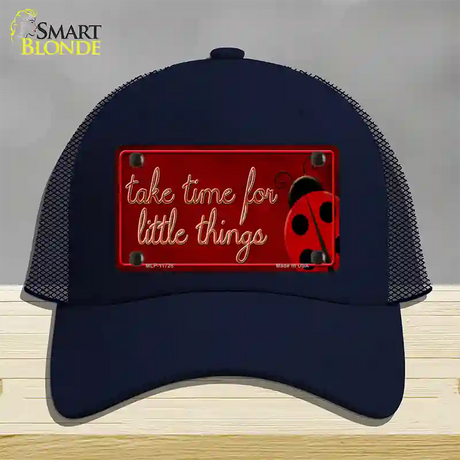 Take Time for Little Things Novelty License Plate Hat Mesh / Navy