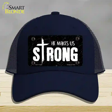 He Makes Us Strong Novelty License Plate Hat Mesh / Navy