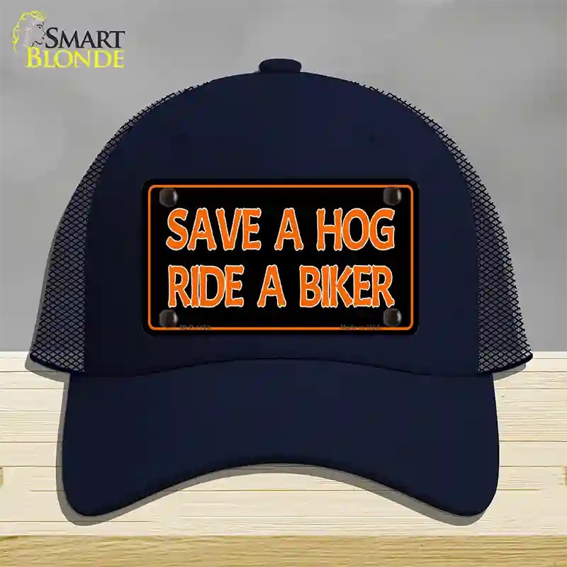 Save A Hog Ride A Biker Novelty License Plate Hat Mesh / Navy