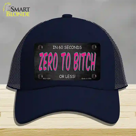 Zero To Bitch Novelty License Plate Hat Mesh / Navy