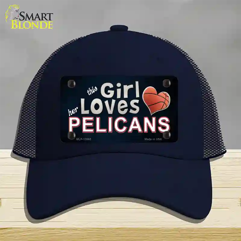 This Girl Loves Her Pelicans Novelty License Plate Hat Tag Mesh / Navy