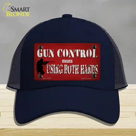 Gun Control Use Both Hands Novelty License Plate Hat Tag Mesh / Navy