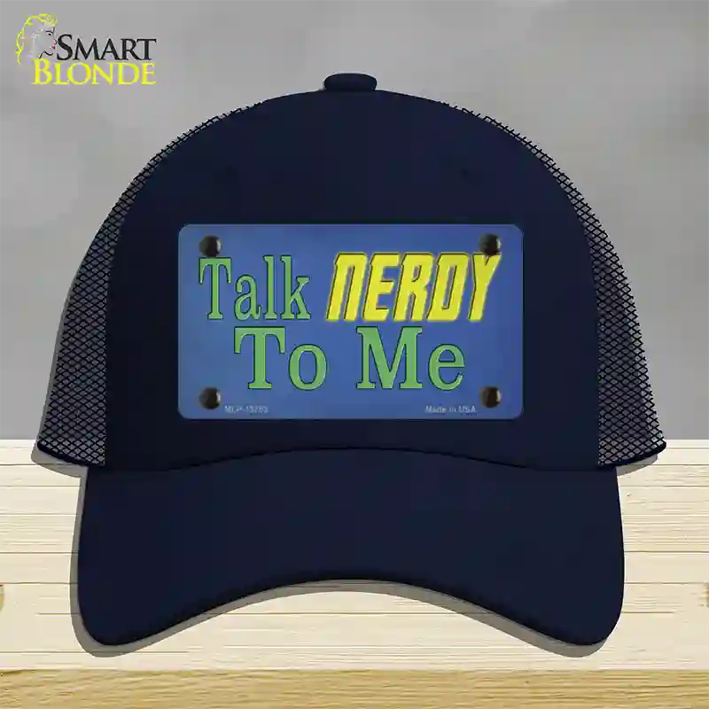 Talk Nerdy To Me Novelty License Plate Hat Tag Mesh / Navy